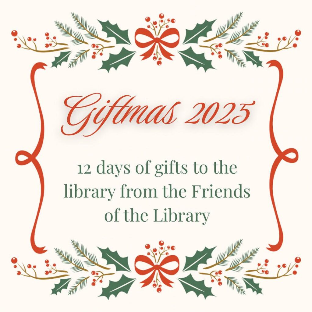 Sign that says 12 days of gifts to the library from the friends of the library